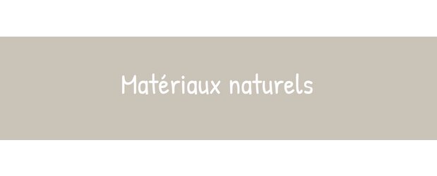 Naturmaterialien